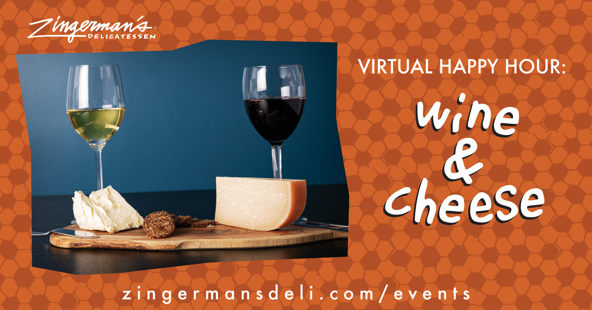 Virtual Happy Hour Cheese & Wine A Virtual Event Zingerman's Deli