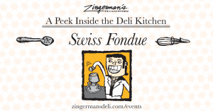 a graphic that reads A Peek Inside the Deli Kitchen: Swiss Fondue
