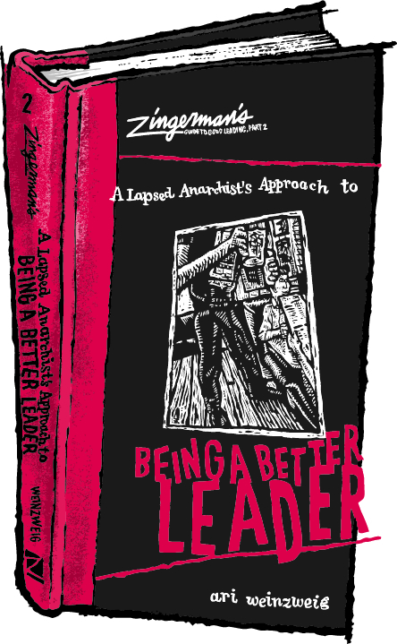 Zingerman's Guide to Good Leading: Being A Better Leader Book