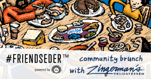 Illustration of a table set for a Passover Seder meal. Text at the bottom reads Friendseder Community Brunch powered by The Well with Zingerman's Delicatessen.